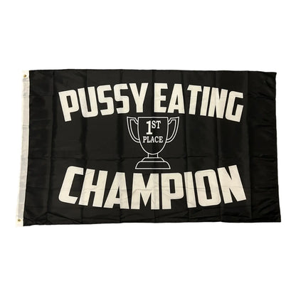 Last Day 49% OFF🔥 - P*ssy Eating Champion Flag (3x5 Ft),Double-Sided Embroidered