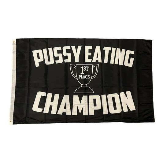 Last Day 49% OFF🔥 - P*ssy Eating Champion Flag (3x5 Ft),Double-Sided Embroidered
